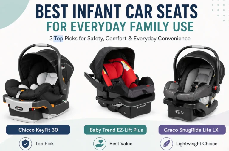 best infant car seats for everyday family use