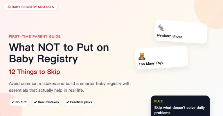 what not to put on baby registry mistakes checklist for first-time parents 12 things to skip